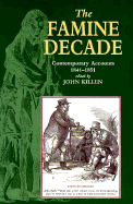 The Famine Decade: Contemporary Accounts, 1841-1851