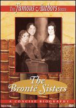 The Famous Authors: The Bronte Sisters