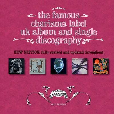 The Famous Charisma Label - Priddey, Neil