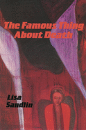 The Famous Thing about Death: And Other Stories
