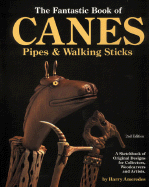 The Fantastic Book of Canes, Pipes, and Walking Sticks - Ameredes, Harry