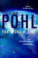 The Far Shore of Time