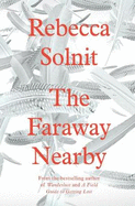 The Faraway Nearby