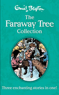 The Faraway Tree Collection - Blyton, Enid
