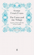 The Farm and the Village: Aspects of the Folk-life of East Anglia
