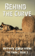 The Farm Book 3: Behind The Curve