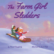 The Farm Girl Sledders