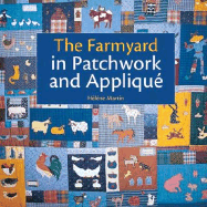 The Farmyard in Patchwork and Applique