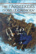 The Farseekers - Carmody, Isobelle