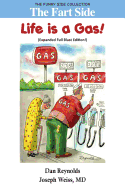 The Fart Side: Life Is a Gas! Expanded Full Blast Edition: The Funny Side Collection