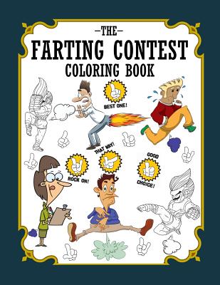 The Farting Contest Coloring Book - Alexander, John