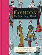 The Fashion Colouring Book