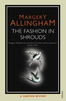 The Fashion In Shrouds - Allingham, Margery