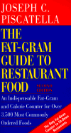 The Fat-Gram Guide to Restaurant Food