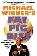 The Fat Pig Diet