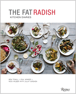 The Fat Radish Kitchen Diaries