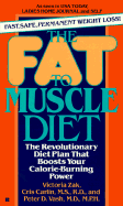 The Fat to Muscle Diet - Zak, Victoria, and Carlin, Cris, and Vash, Peter D