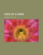 The fate of a fairy