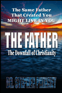 The Father: The Downfall of The Millennial Generation