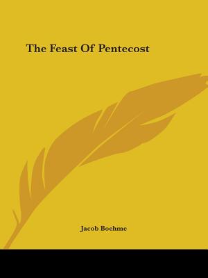 The Feast Of Pentecost - Boehme, Jacob