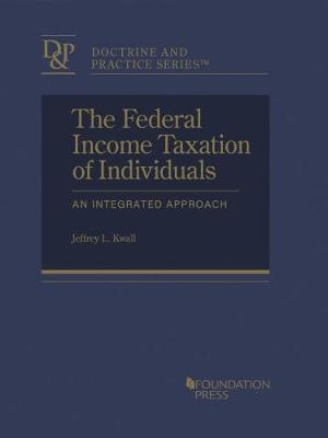 The Federal Income Taxation of Individuals: An Integrated Approach - CasebookPlus - Kwall, Jeffrey L.