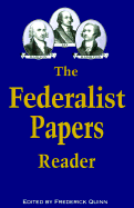 The Federalist Papers Reader