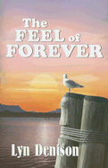 The Feel of Forever - Denison, Lyn