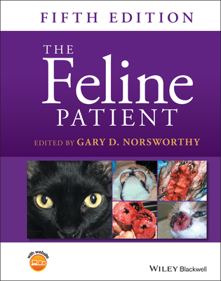 The Feline Patient - Norsworthy, Gary D. (Editor)