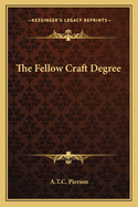 The Fellow Craft Degree