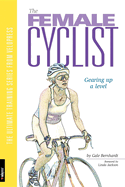 The Female Cyclist: Gearing Up a Level