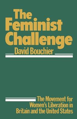 The Feminist Challenge - Bouchier, David