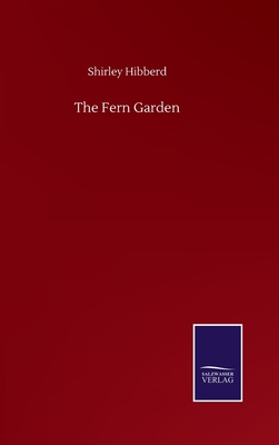 The Fern Garden - Hibberd, Shirley