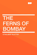 The Ferns of Bombay