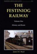 The Festiniog Railway: History and Route