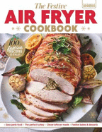 The Festive Air Fryer Cookbook