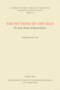 The Fictions of the Self: The Early Works of Maurice Barrs