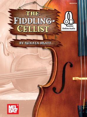 The Fiddling Cellist - Renata Bratt