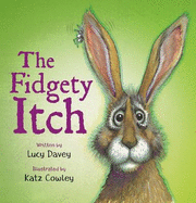 The Fidgety Itch