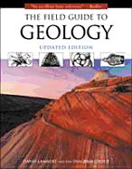 The Field Guide to Geology, Updated Edition - Lambert, David, and David Lambert and the Diagram Group, and Diagram Group