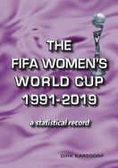 The FIFA Women's World Cup 1991-2019: a statistical record
