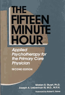 The Fifteen Minute Hour: Applied Psychotherapy for the Primary Care Physician