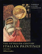The Fifteenth Century Italian Paintings, Volume 1