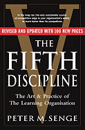 The Fifth Discipline: The art and practice of the learning organization: Second edition