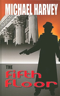 The Fifth Floor - Harvey, Michael T