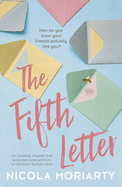 The Fifth Letter: Old Friends, Hidden Betrayals and One Dangerous Secret