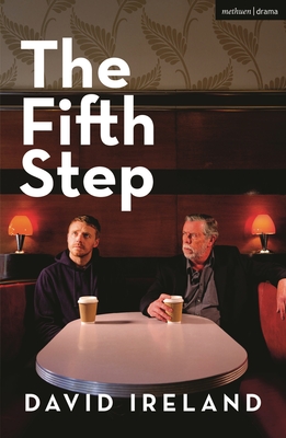 The Fifth Step - Ireland, David, Mr.