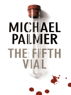 The Fifth Vial - Palmer, Michael