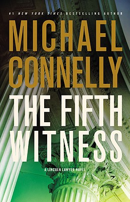 The Fifth Witness - Connelly, Michael