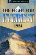 The Fight for Everest 1924 - Norton, E. F.