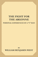 The Fight for the Argonne: Personal Experiences of a "Y" Man